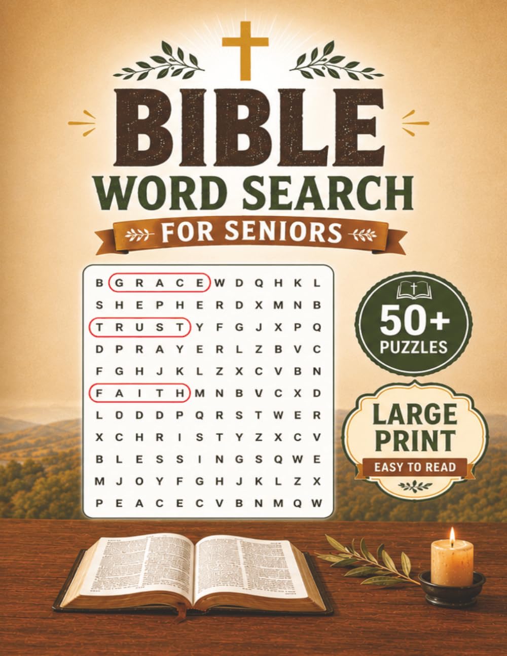 Large Print Bible Word Search Puzzle Book For Adults: Word Searches about Faith, Scripture, and Bible Characters | 50+ Puzzles | Gift for Seniors, Christians