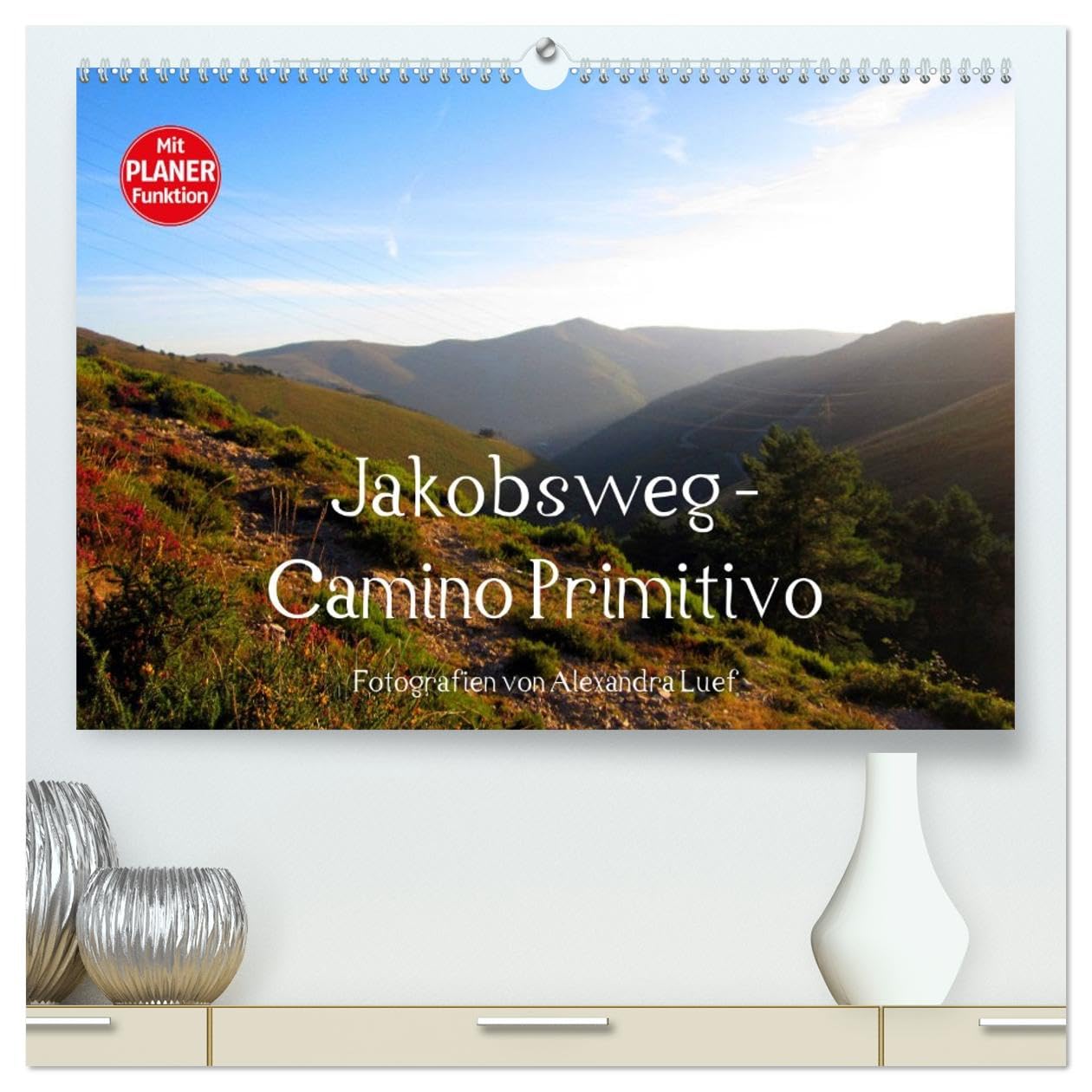 Jakobsweg - Camino Primitivo (hochwertiger Premium Wandkalender 2026 DIN A2 quer), Kunstdruck in Hochglanz: Pilgerweg von Oviedo nach Santiago de Compostela