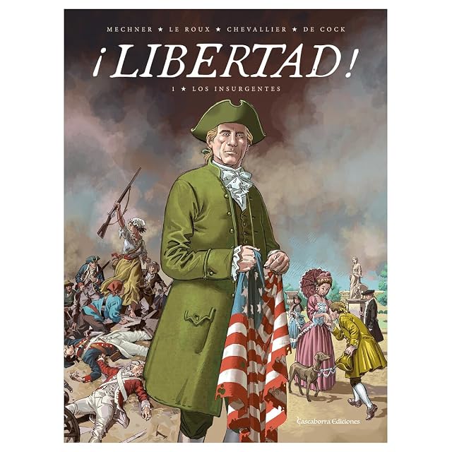 Portada de ¡Libertad! 1: Los Insurgentes