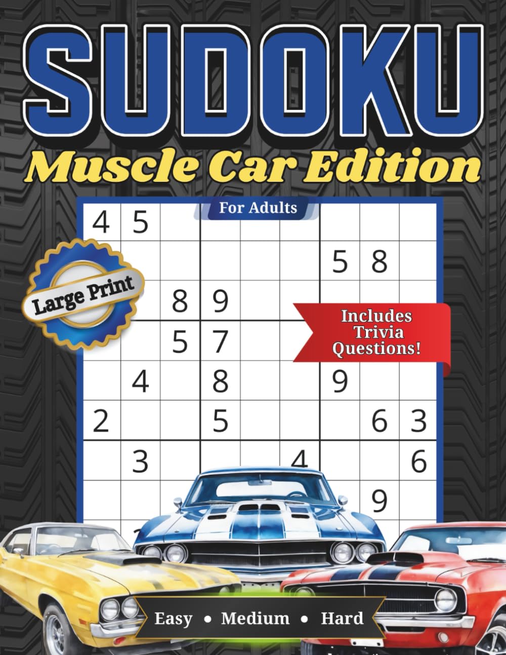 Sudoku for Adults: 100 Large Print Puzzles with Classic Muscle Car Trivia - Brain Games for Car Lovers!