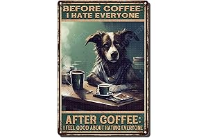 Vintage Coffee Station Coffee Before Coffee I Hate Everyone Dog Metal Signs...