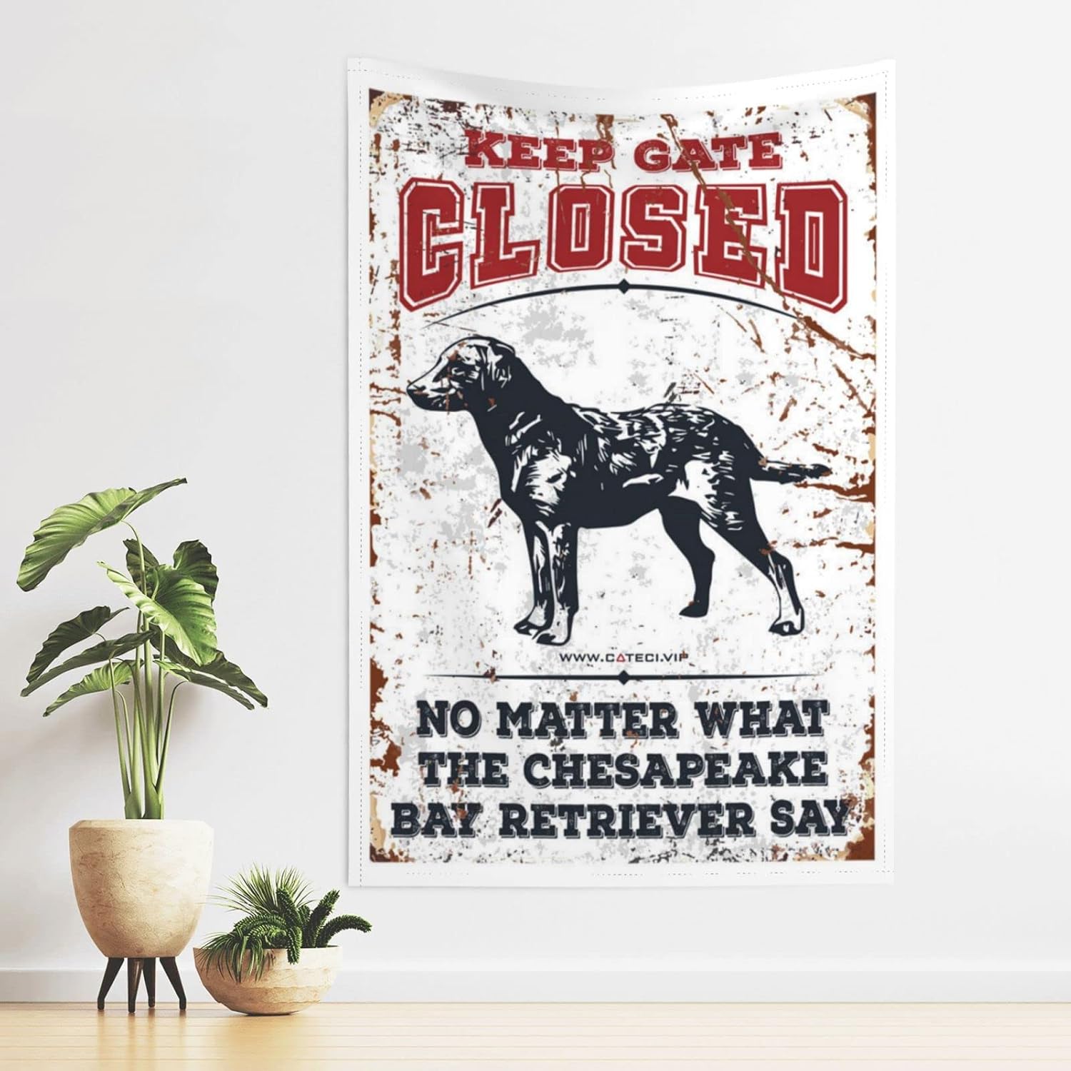 Home Decor for Men Keep Gate Closed No Matter What The Chesapeake Bay Retriever Say Tapestry Gaming Room Home Decor Men(75X100CM)
