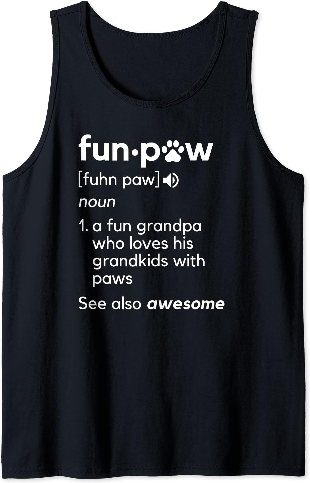 Funpaw Grandpaw Definition Dog Cat Grandpa for Men Tank Top