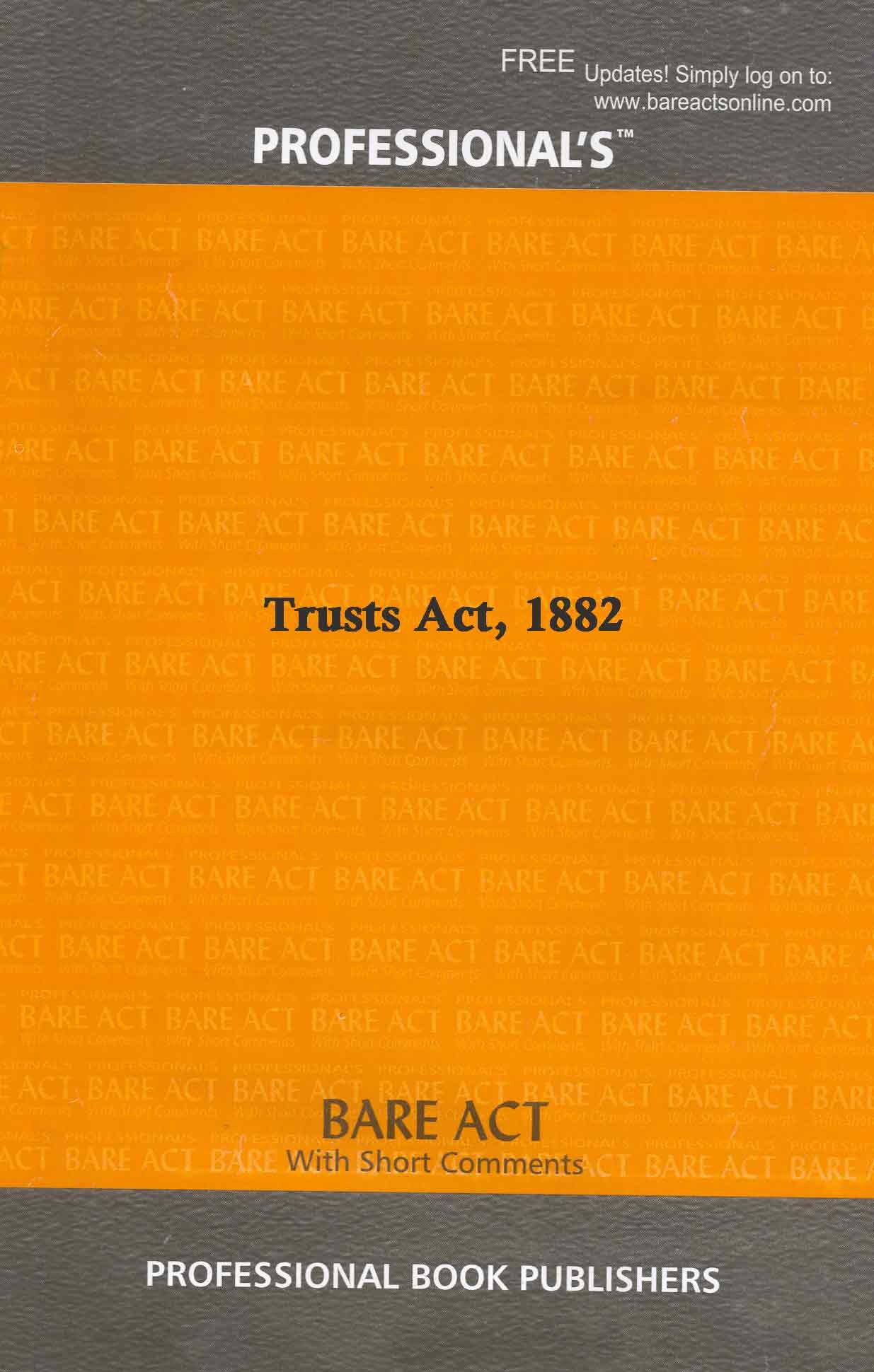 Trusts Act, 1882 [Paperback] Professional
