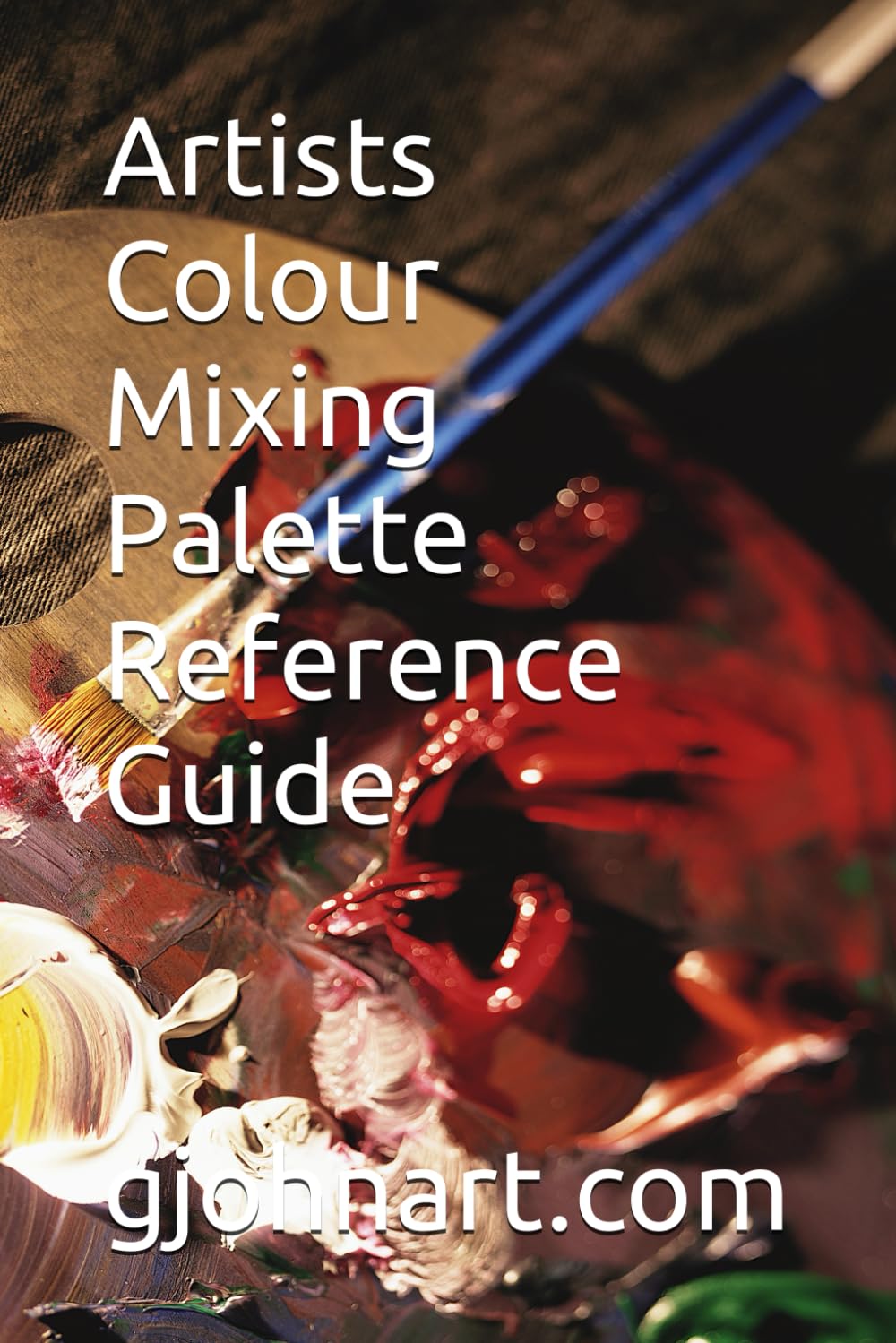 Artists Colour Mixing Palette Reference Guide