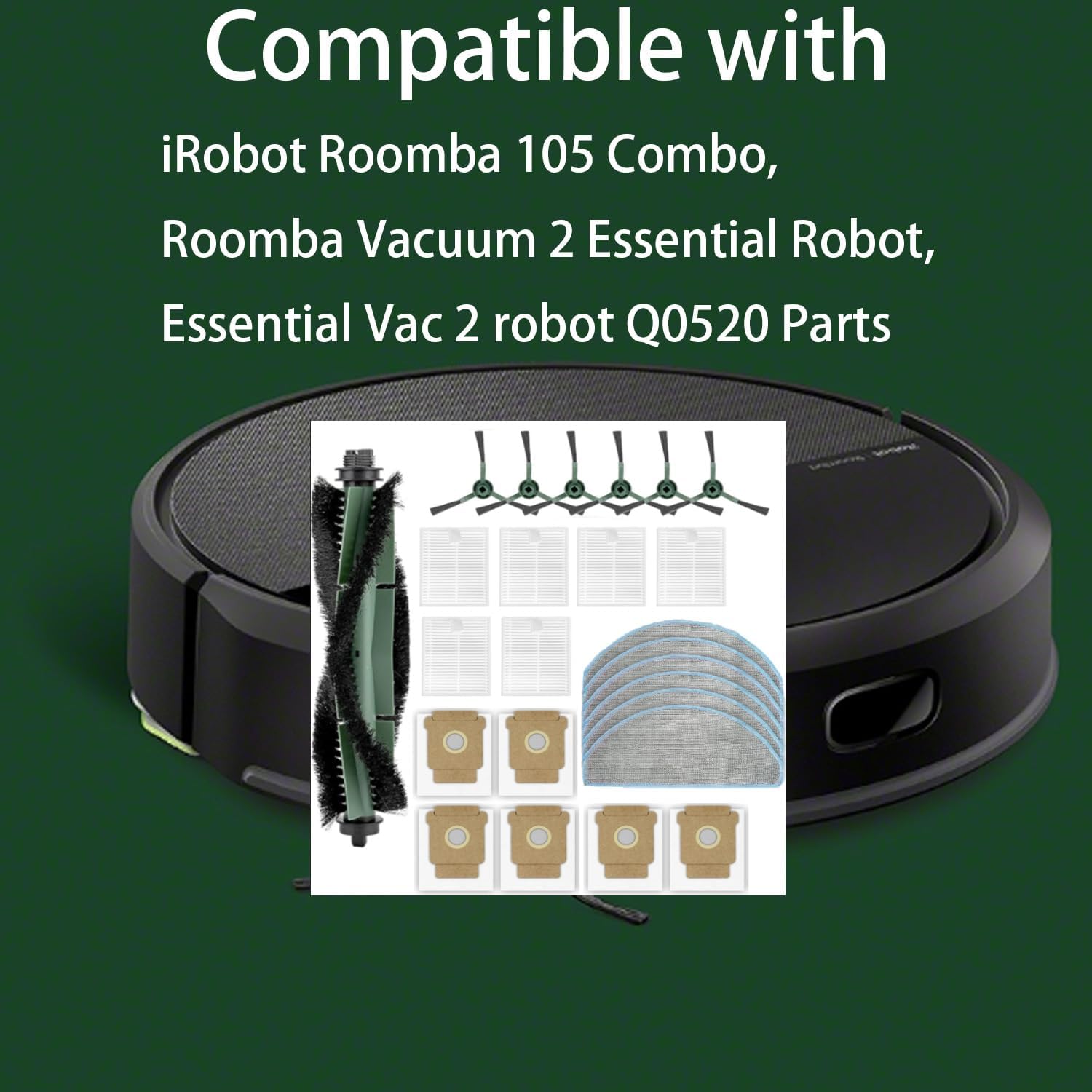25Packs Accessories Kit for iRobot Roomba 105 Combo, Roomba Vacuum 2 Essential Robot, Essential Vac 2 robot Q0520 Parts, Include 1 Main Brush,6 Mop Clothes,6 Hepa Filters,6 Side Brush and 6 Dust Bag