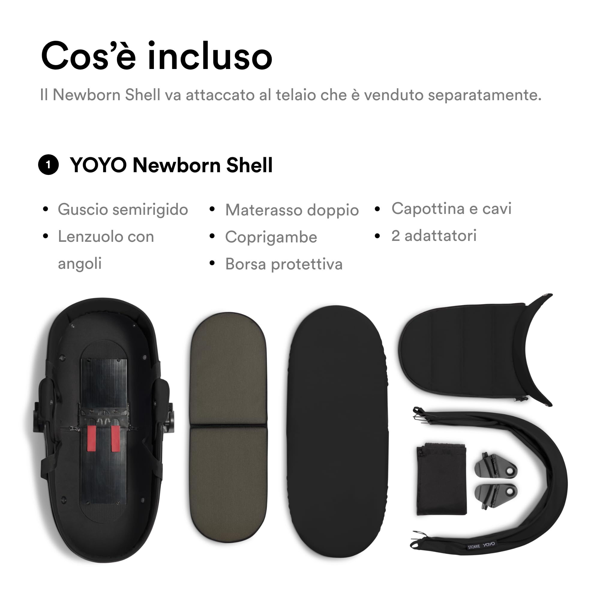 Stokke YOYO Newborn Shell, Nero - Per neonati fino a 6 mesi o fino a 9 kg - Include guscio semirigido, materasso doppio e coprigambe - Necessario telaio YOYO (venduto separatamente)