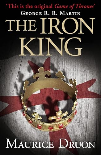 The Iron King: 1: Book 1 (The Accursed Kings)