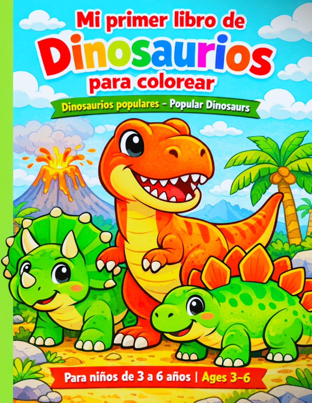 Mi Primer Libro de Dinosaurios para Colorear: Dinosaurios populares - Popular Dinosaurs