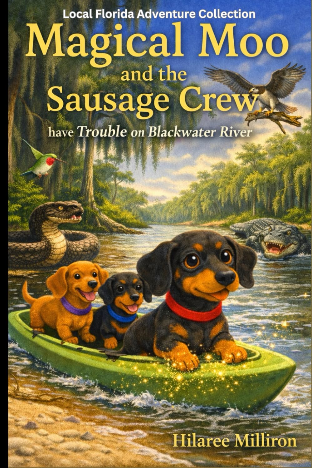 Magical Moo and the Sausage Crew: have Trouble on Blackwater River