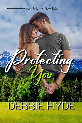 Protecting You (Hayden Falls)
