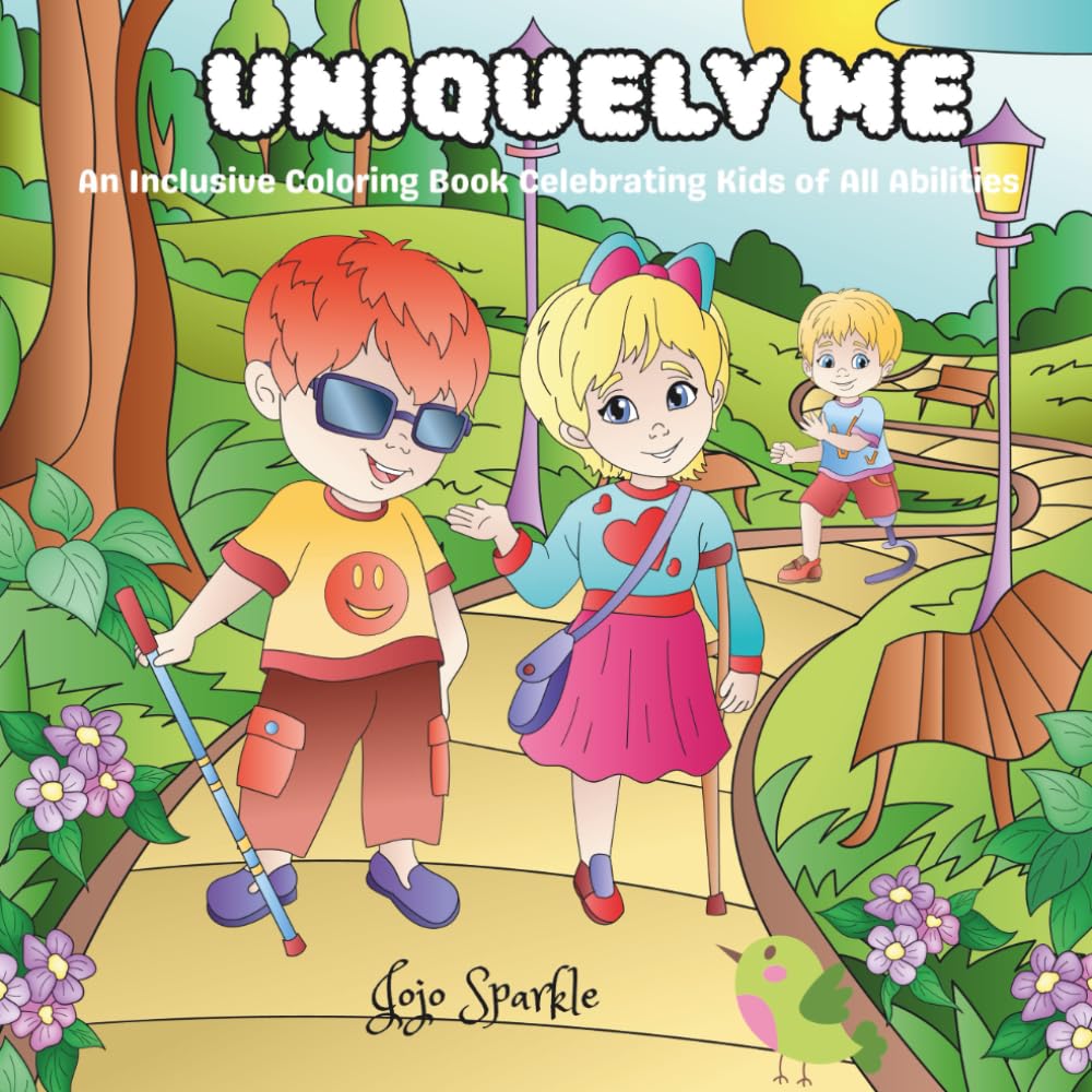 Uniquely Me: An Inclusive Coloring Book Celebrating Kids of All Abilities