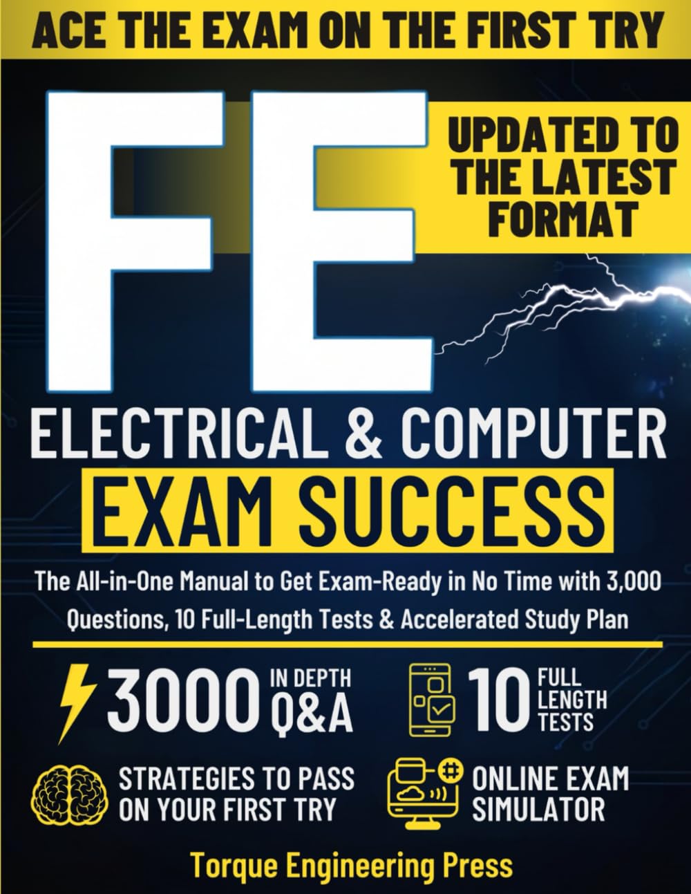 FE Electrical & Computer Exam Prep 2026: 10 Full-Length Tests, 3000+ Questions & Accelerated Study Plan for First-Try Pass