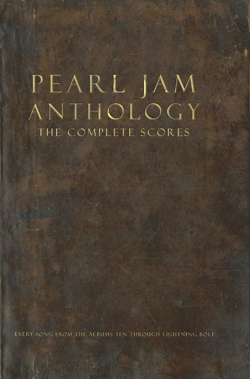 Pearl Jam Anthology - The Complete Scores | Full Band Sheet Music for Guitar Bass Drums and Vocals | Deluxe Box Set with 130 Songs | Rock Songbook for Musicians Students and Collectors
