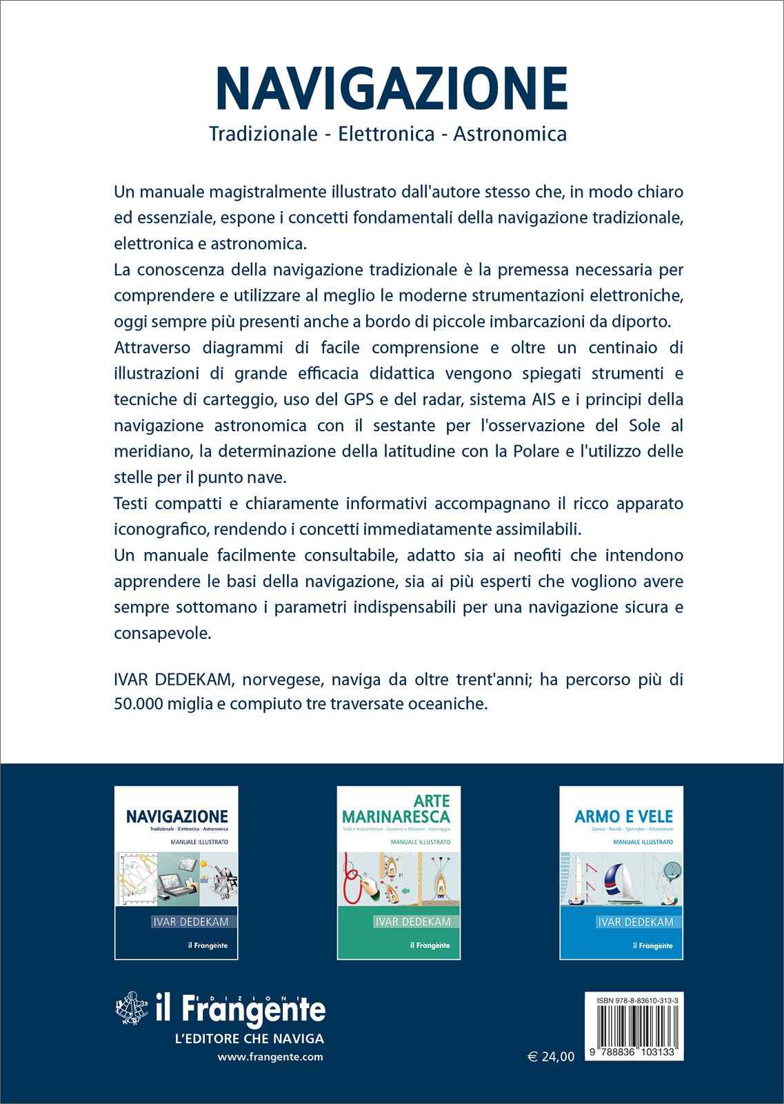 Navigazione. Tradizionale, elettronica, astronomica. Manuale illustrato