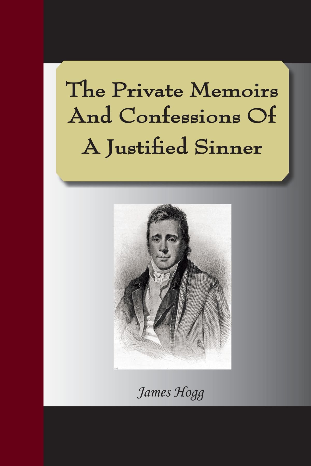 The Private Memoirs And Confessions Of A Justified Sinner