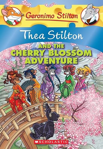 Thea Stilton and The Cherry Blossom Adventure: 06 (Geronimo Stilton) [Paperback] Geronimo Stilton