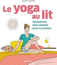 Download Le Yoga au lit: 30 postures ultra-simples pour s'y mettre PDF