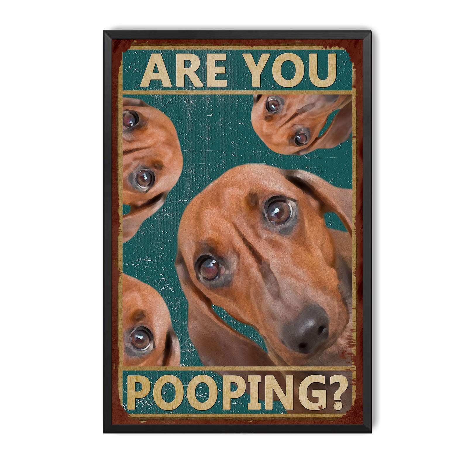 Decor Art Tin Signs Retro Iron Painting Dachshund are You Pooping Restroom Bathroom Wall Decor Dog Lovers Gift Dachshunds Bathroom Decorative Tin Plaques for Garage Wall 8x6inch-with Metal Frame