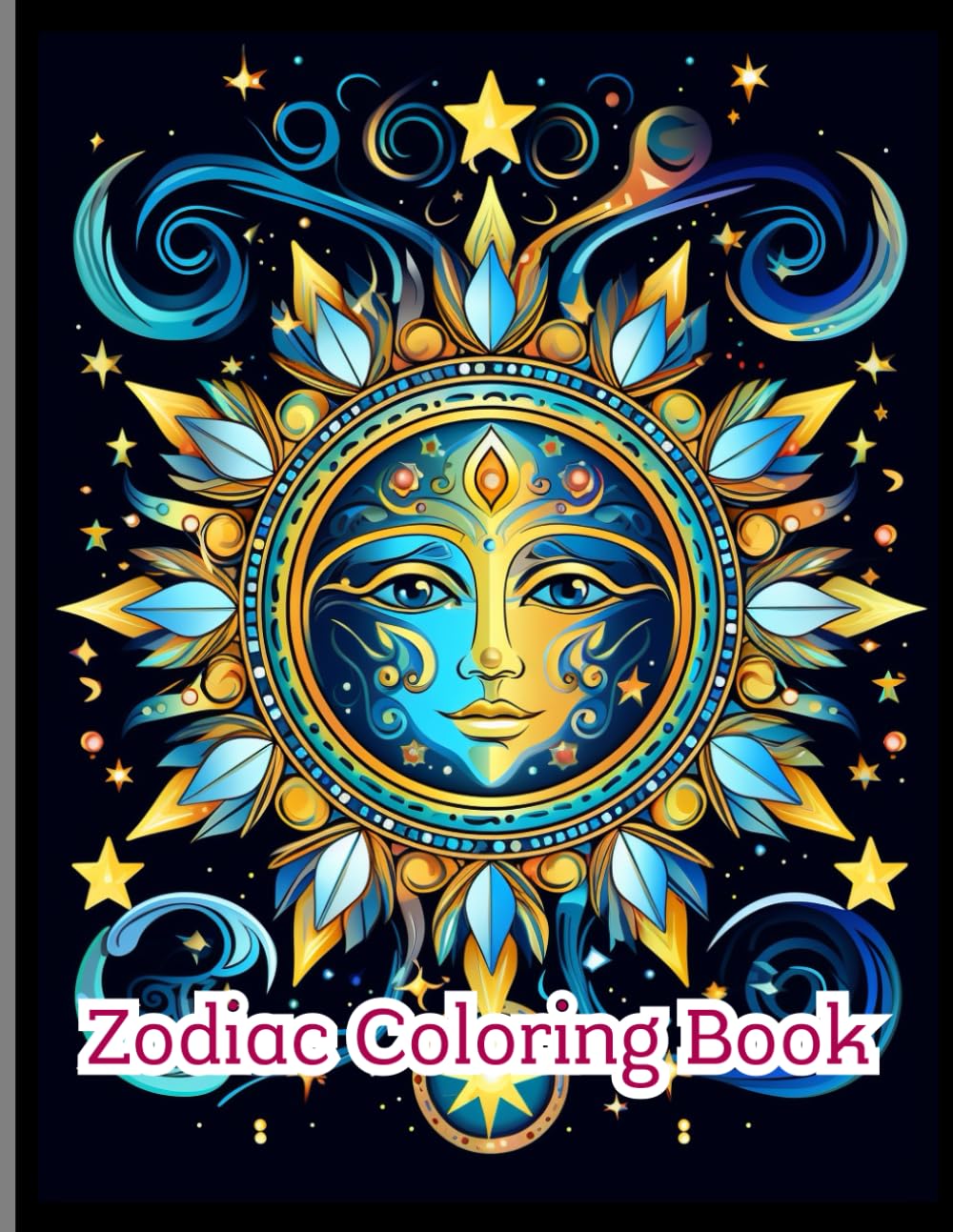 Zodiac Coloring Pages: For Adults, Beautiful mandalas, coloring time, designed coloring book featuring all 200+ zodiac signs, Size 8.5x11 Inch