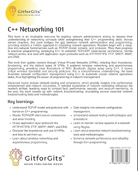 C++ Networking 101: Unlocking Sockets, Protocols, VPNs, and Asynchronous I/O with 75+ sample programs