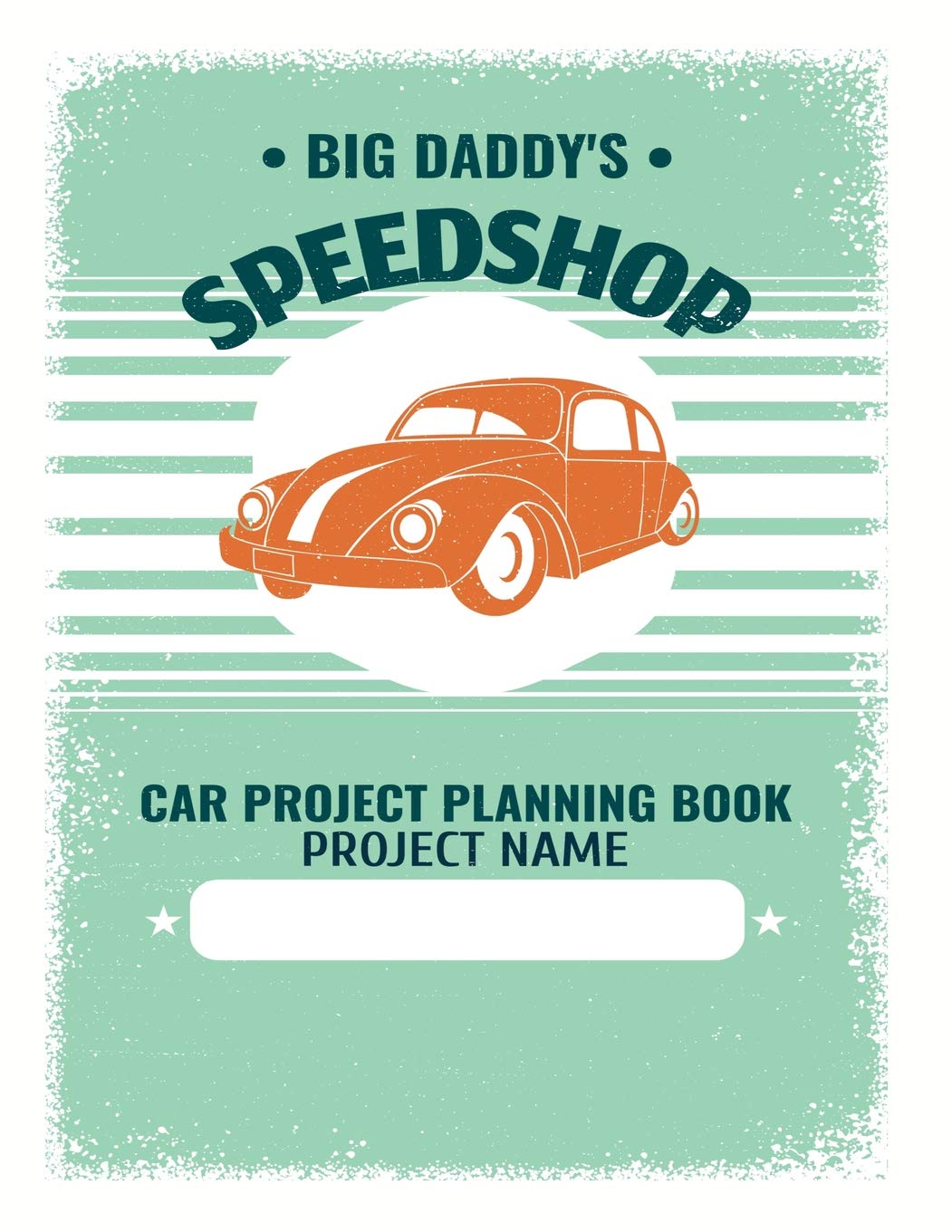 Buy Car Project Planning Book Big Daddys Plan Your Next Car