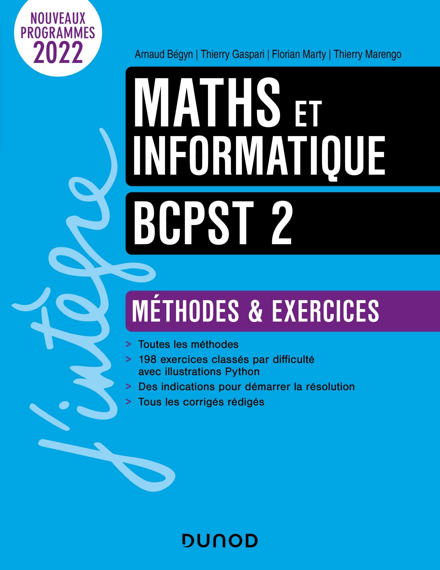 Maths et informatique M&E BCPST 2: Méthodes et exercices - Programmes 2022