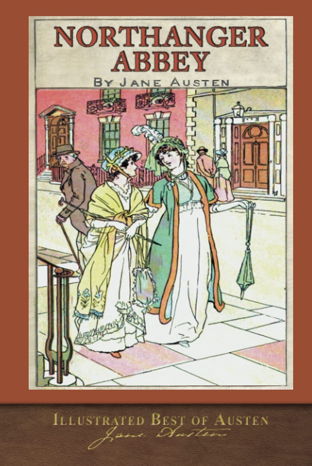 Best of Austen: Northanger Abbey (Illustrated)