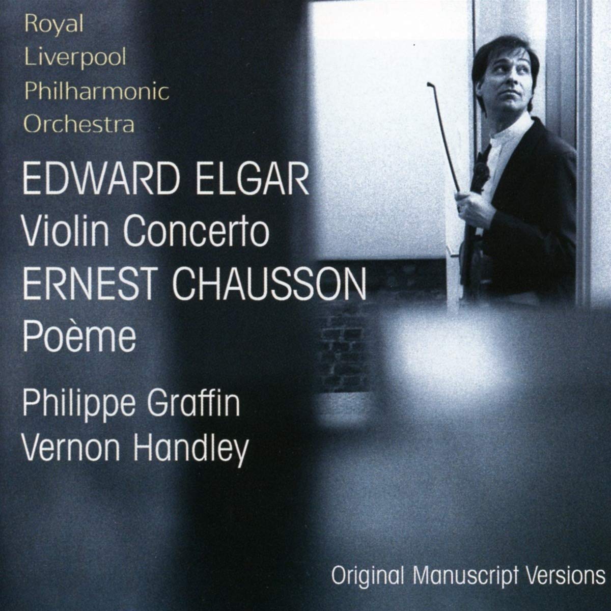 Elgar: Violin Concerto; Chausson: Poeme