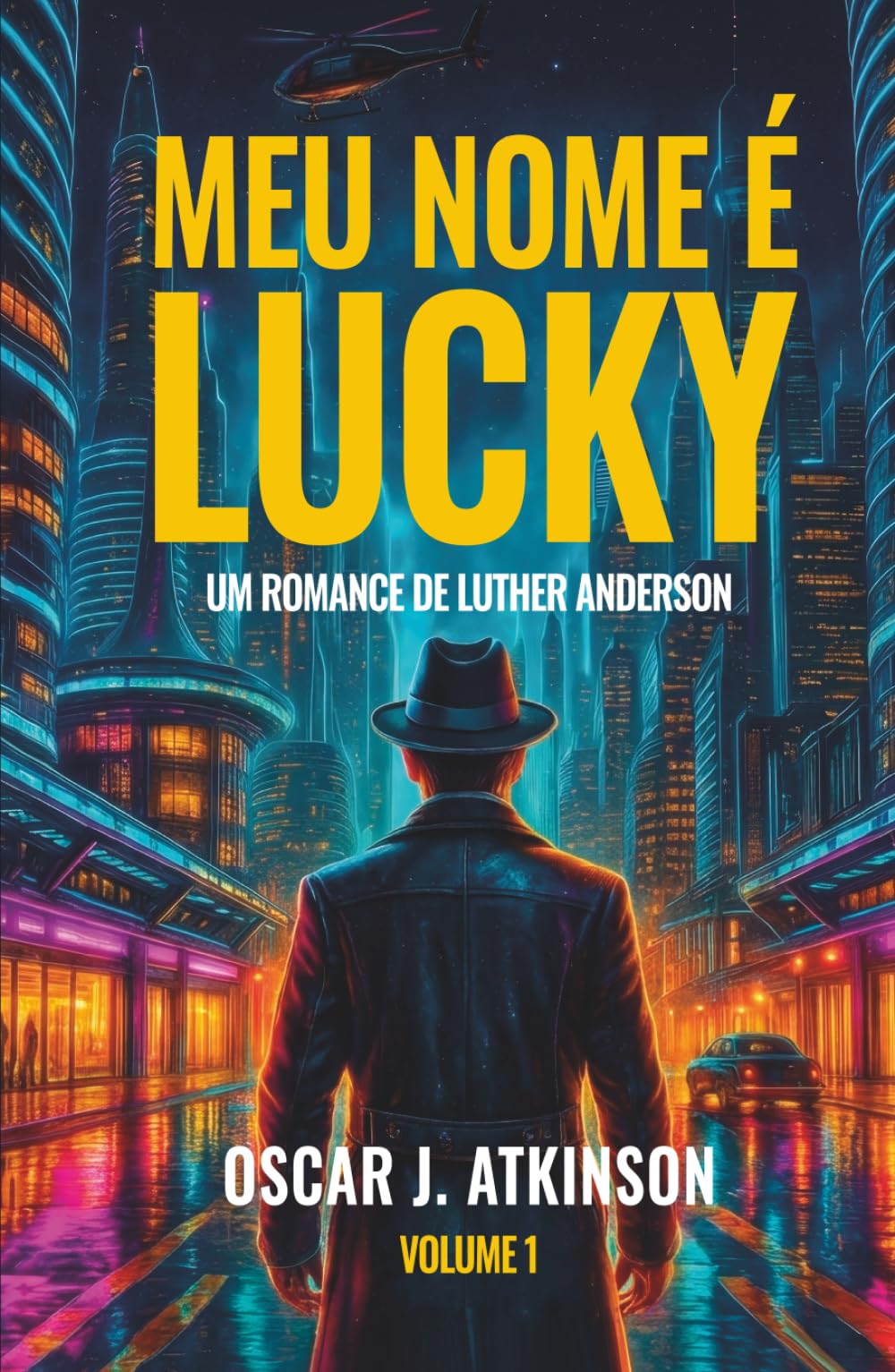 Meu nome é Lucky: Um Romance de Luther Anderson