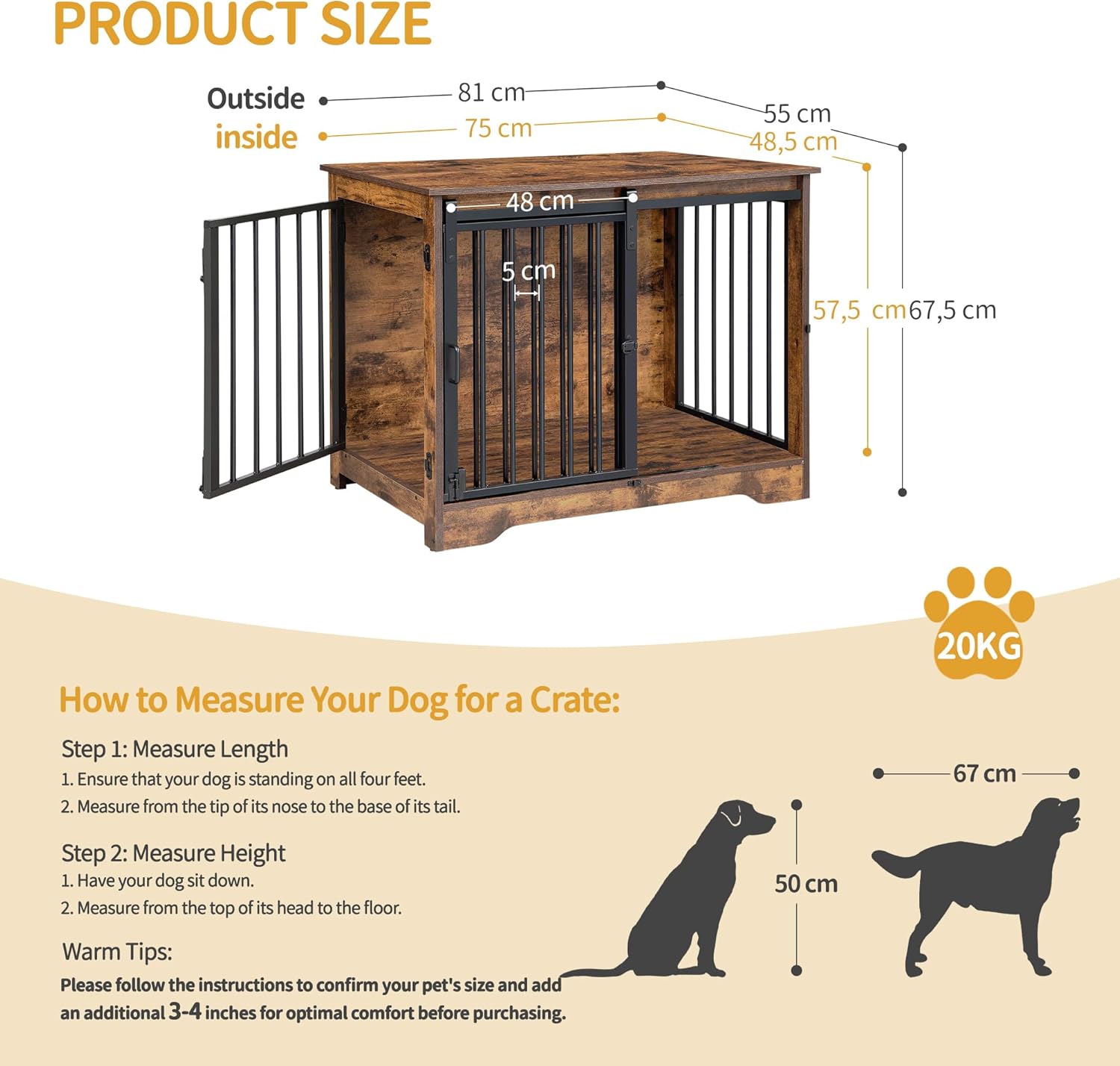 Diagram showing the external and internal dimensions of the dog crate. External: 81cm length, 55cm width, 67.5cm height. Internal: 75cm length, 48.5cm width, 57.5cm height. Also includes illustrations on how to measure a dog for a crate.