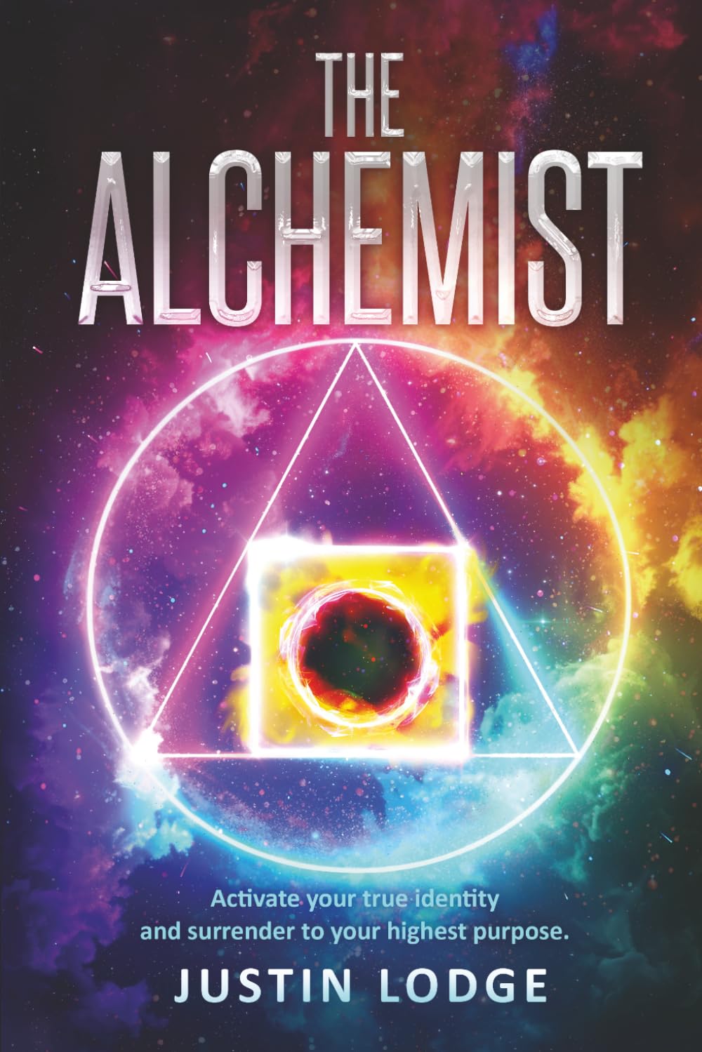 The Alchemist: Activate your true identity and surrender to your highest purpose