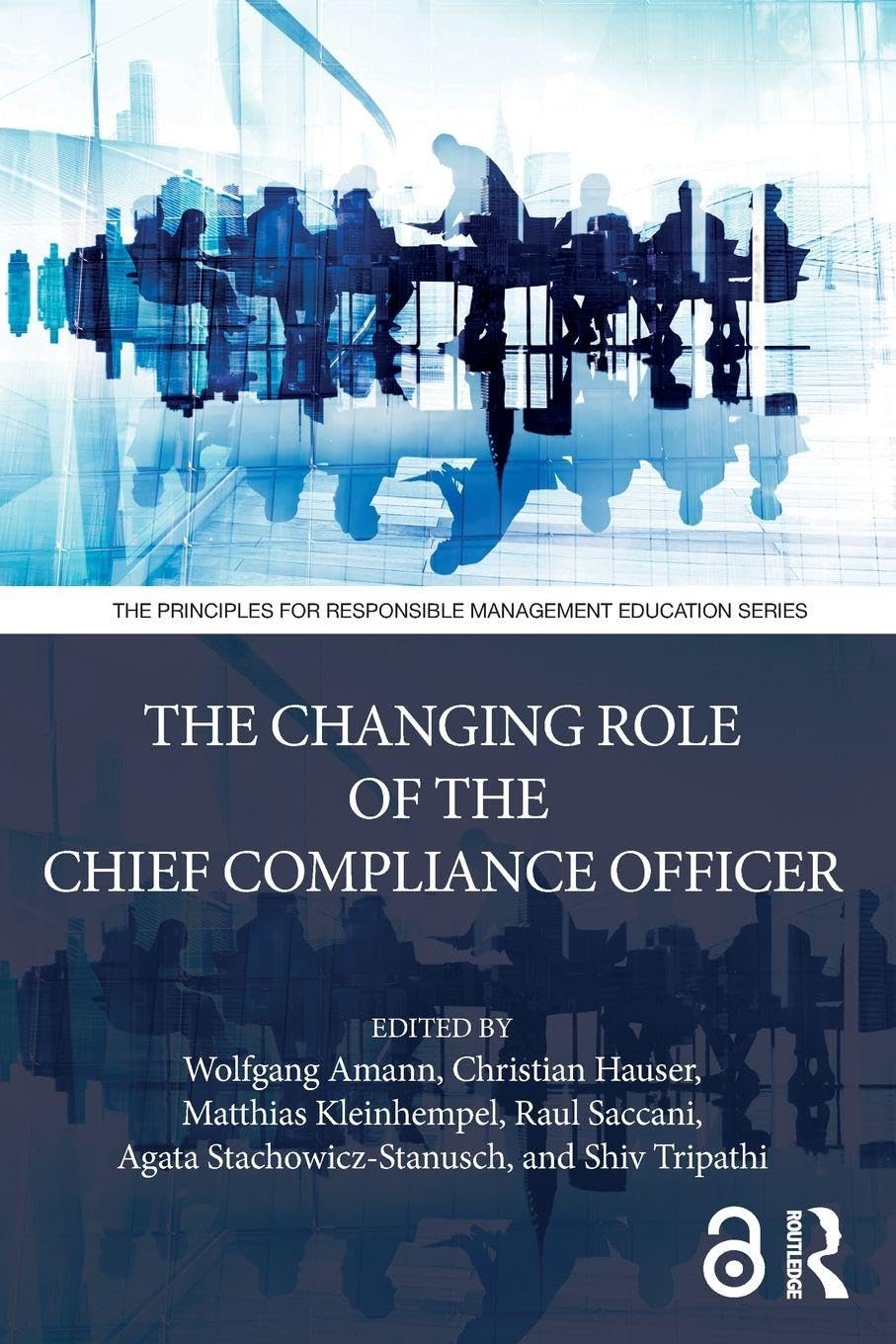 The Changing Role of the Chief Compliance Officer by Wolfgang... - 9781041168409