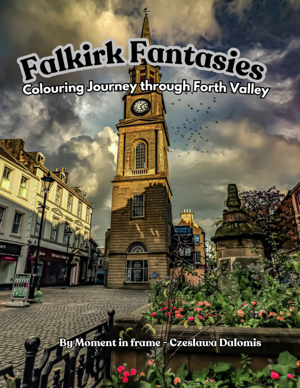Falkirk Fantasies: Colouring Journey through Forth Valley