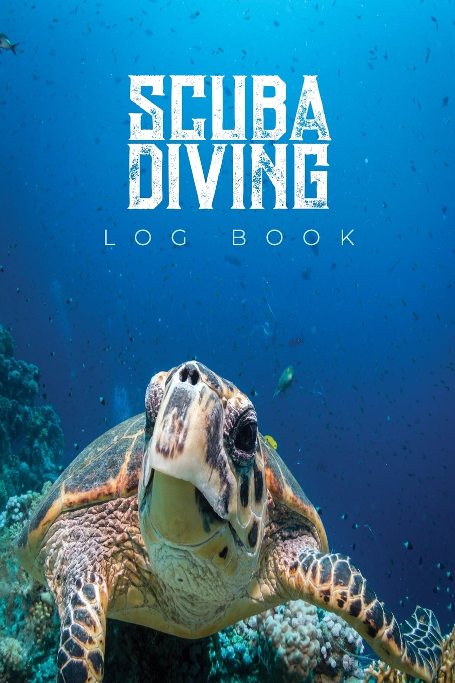 Scuba Diving Log Book: Diver's Log Standard Dive Log Scuba Dive Log Book, Scuba Log Book 6x9" 100Pages