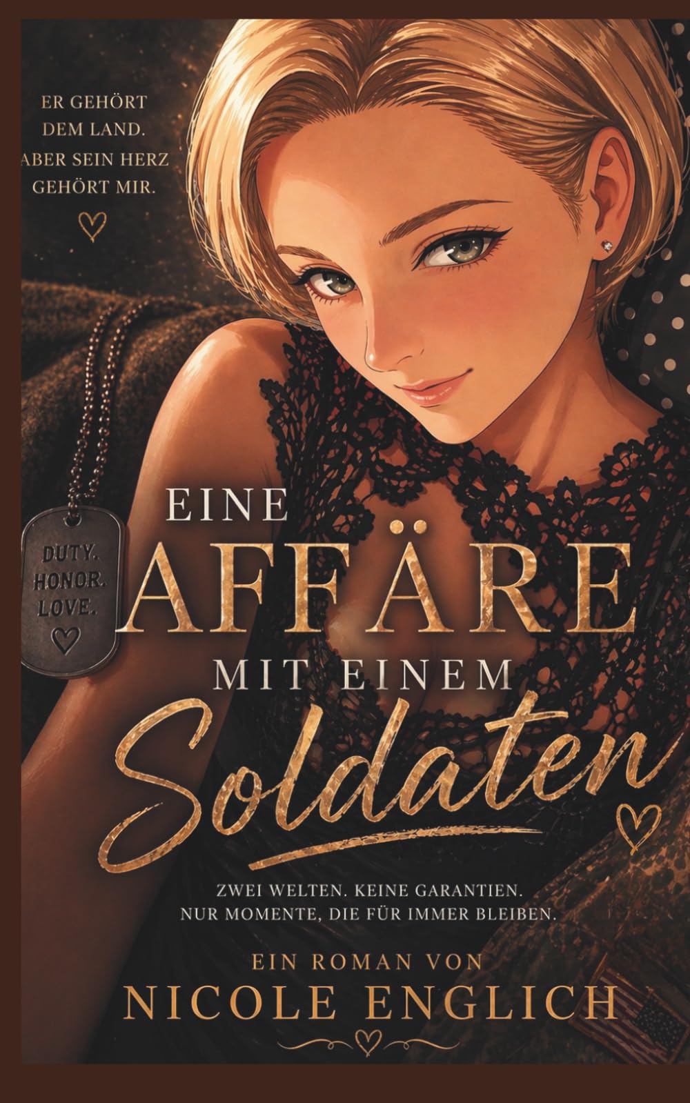 Eine Affäre mit einem Soldaten