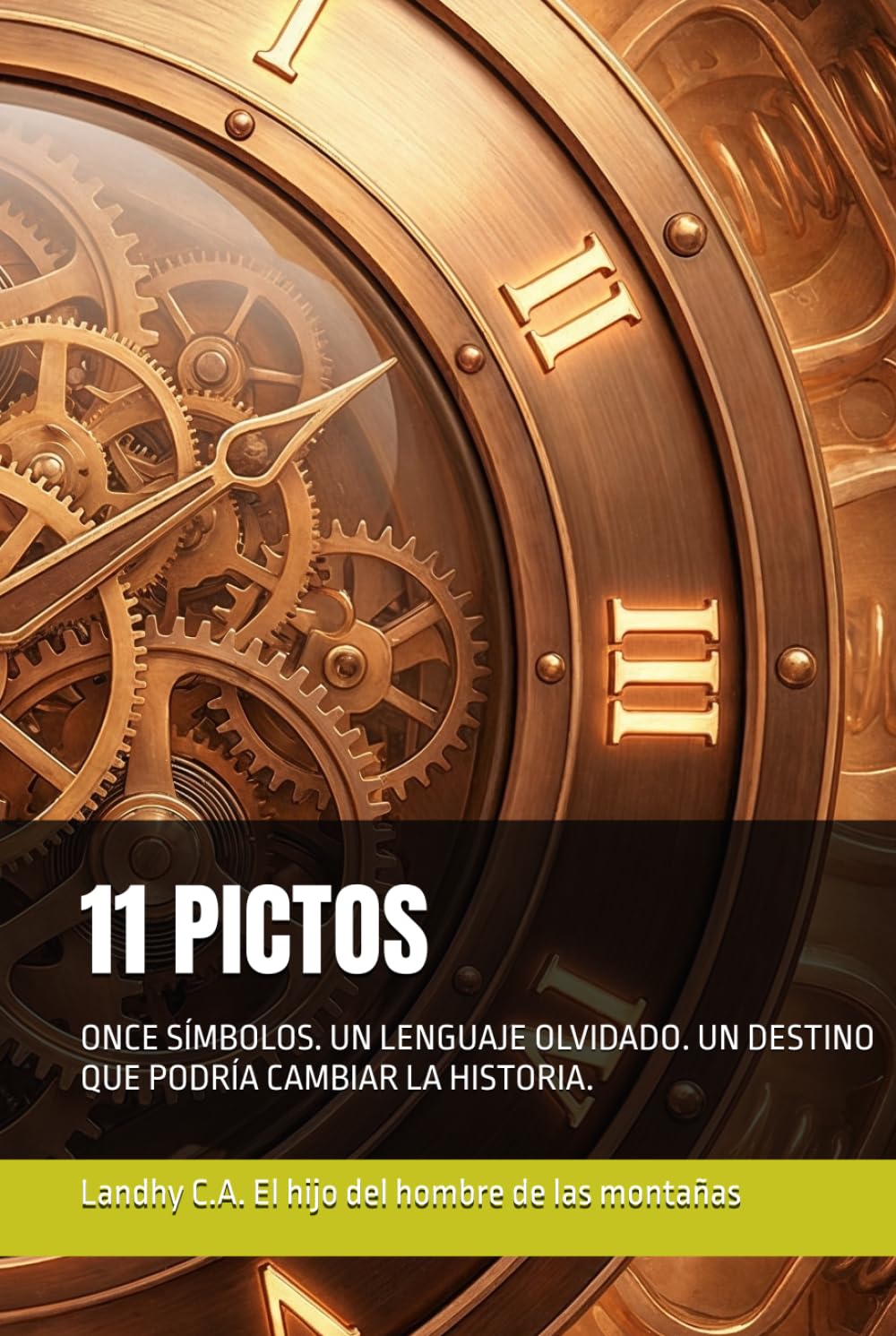 11 PICTOS: ONCE SÍMBOLOS. UN LENGUAJE OLVIDADO. UN DESTINO QUE PODRÍA CAMBIAR LA HISTORIA.