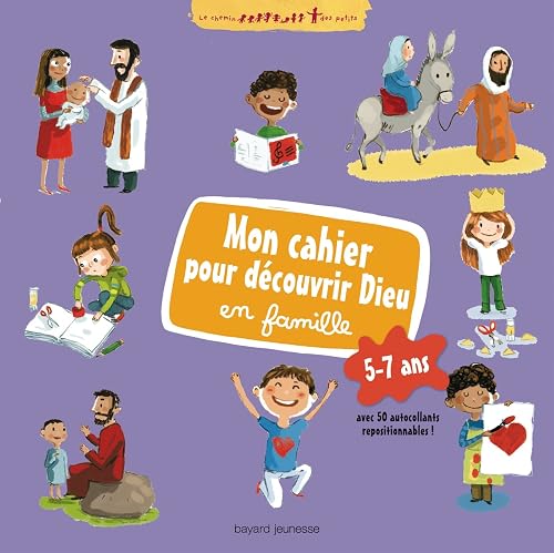 Mon cahier pour découvrir Dieu en famille 5-7 ans