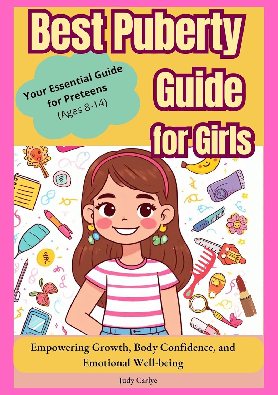 Amazon.co.jp Best Puberty Guide for Girls Empowering Growth, Body