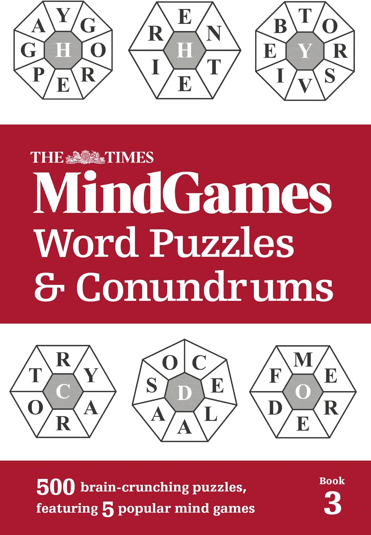 The Times MindGames Word Puzzles and Conundrums Book 3: 500 brain-crunching puzzles, featuring 5 popular mind games (The Times Puzzle Books) Paperback โ 4 Oct. 2018