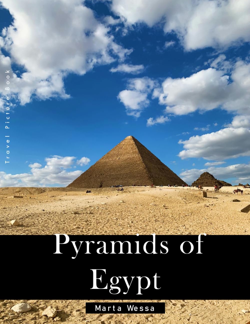 Pyramids of Egypt: A Perfect Coffee Table Picture Book - Travel and Tourism lovers Gift