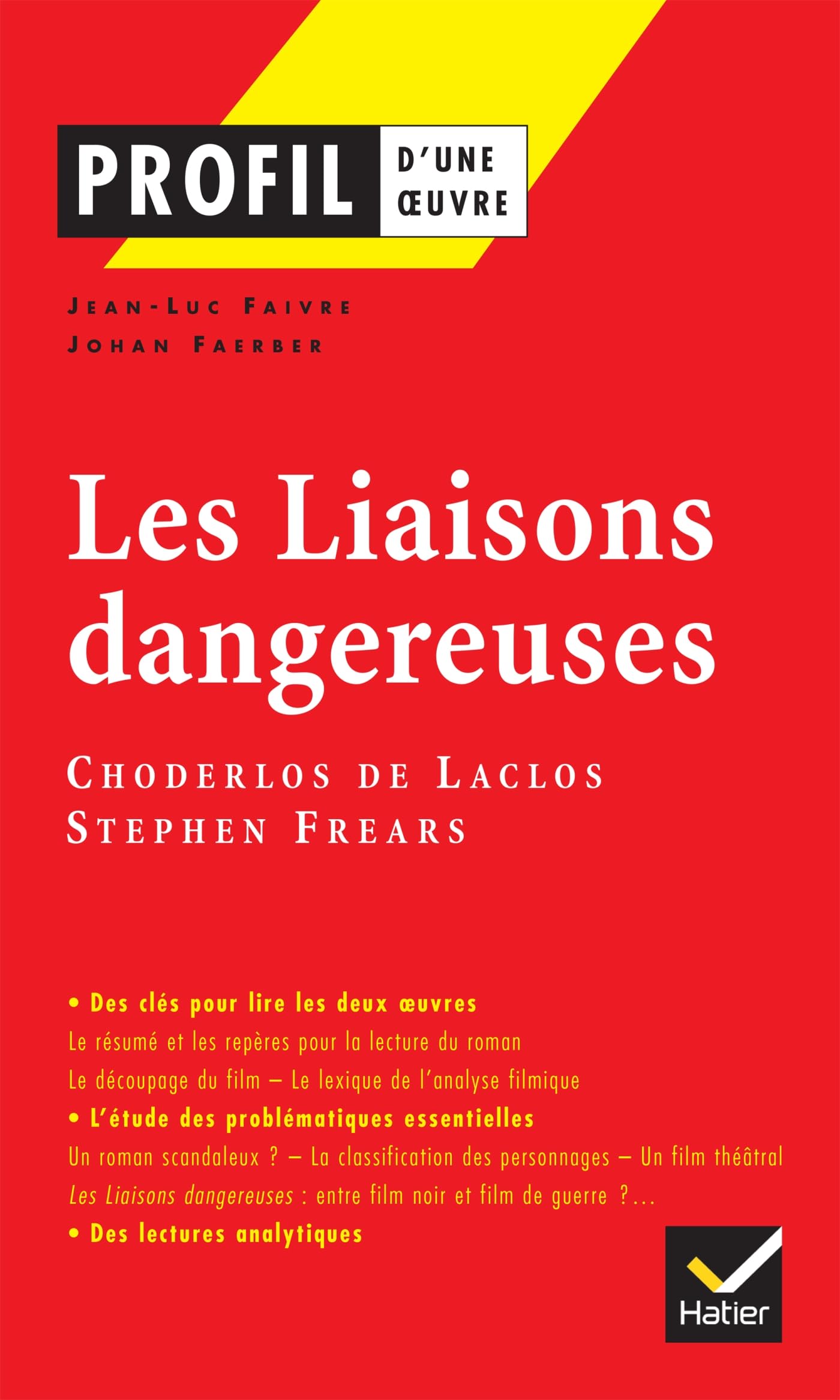Profil d'une oeuvre: Les liaisons dangereuses