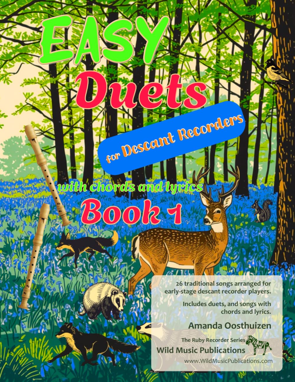 Easy Duets for Descant Recorders Book 1: 26 well-known songs arranged for early-stage soprano recorder players with chords and lyrics (Recorder Duets for Beginners and Improvers)