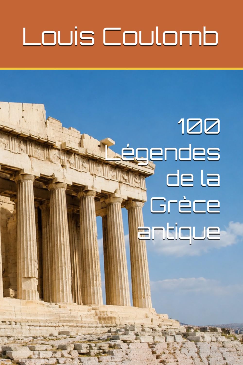 100 Légendes de la Grèce antique