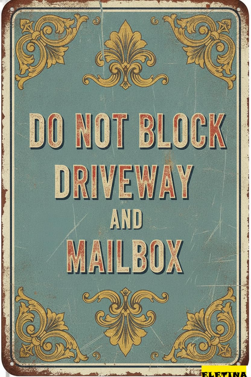 Do Not Block Driveway Mailbox Tin Sign, 8x12 Inch