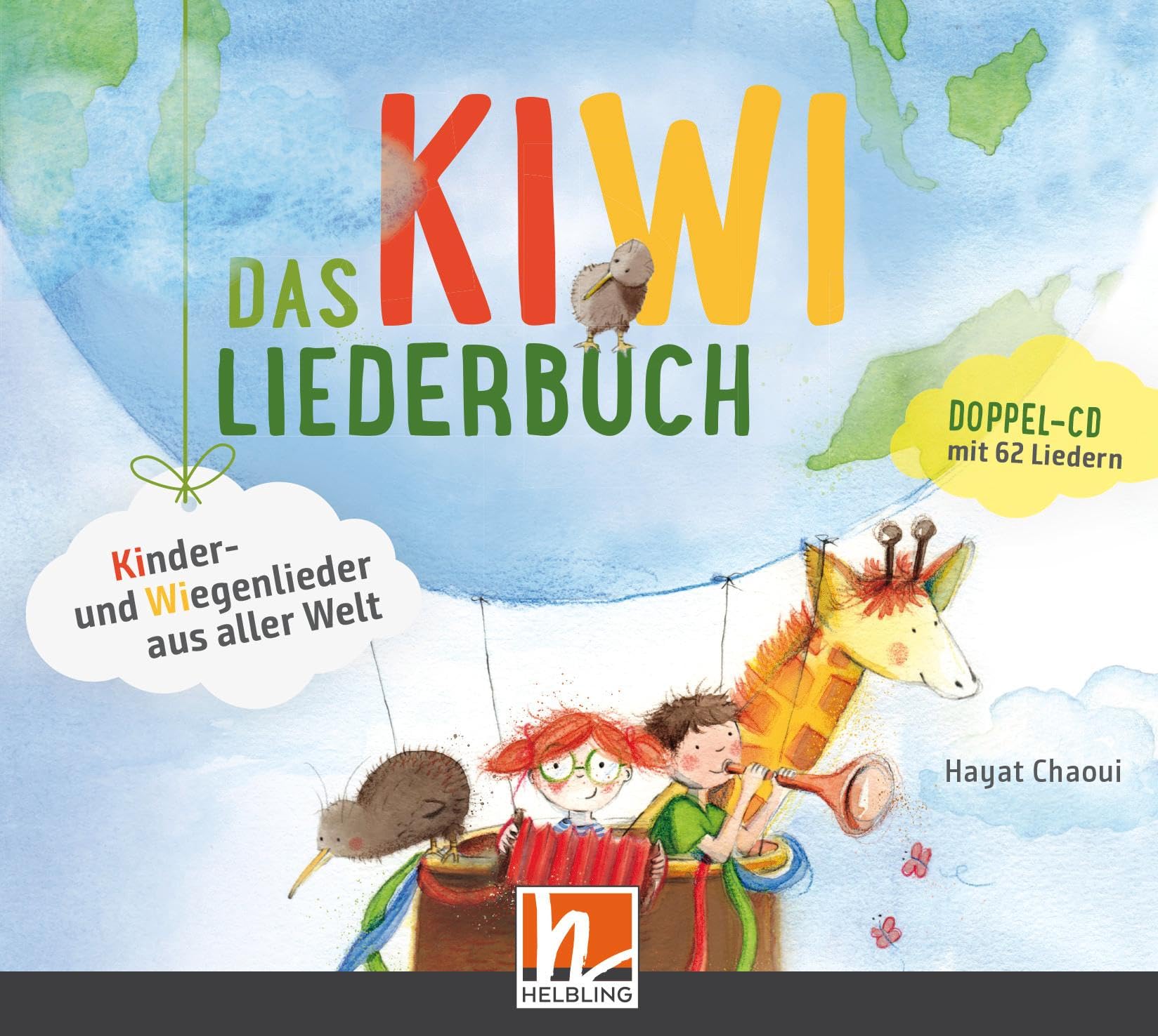 Das KIWI-Liederbuch. Paket (Liederbuch und Audio-CDs): 80 Kinder- und Wiegenlieder aus aller Welt