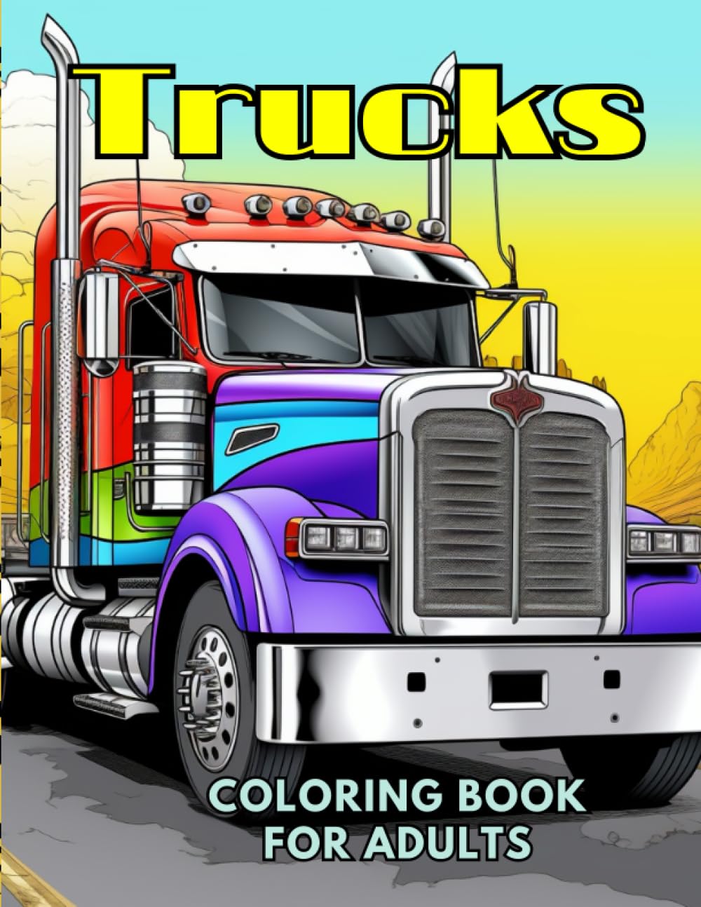 Trucks: Coloring Book for Adults: Grayscale Images (Grayscale Coloring Books for Adults)