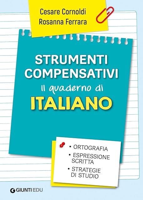 Portada de Strumenti compensativi. Il quaderno di italiano. Ortografia, espressione scritta e strategie di studio