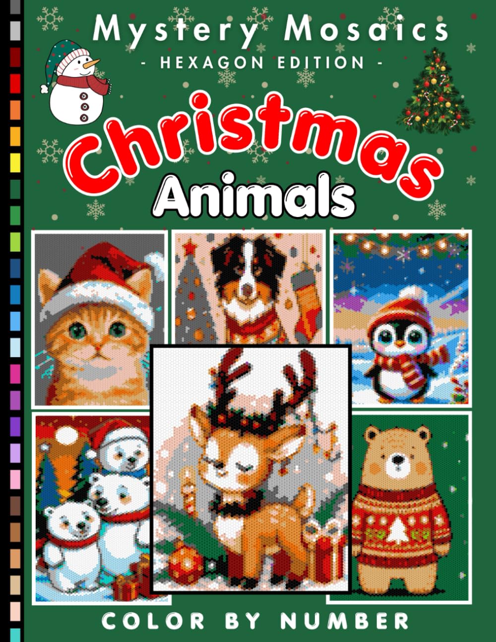 Christmas Animals Mystery Mosaic Color by Number for Adults: Beautiful Reindeer, Owls, Penguins, and Polar Bears in Festive Winter Scenes