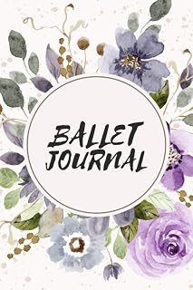 Ballet Journal: Write Complex Choreographies And Dance Training Session In This Dancer Journal - Gift Idea for Boys, Girls and Adults - Suitable For any Dind Of Dancers
